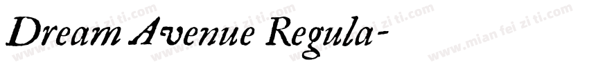 Dream Avenue Regula字体转换
